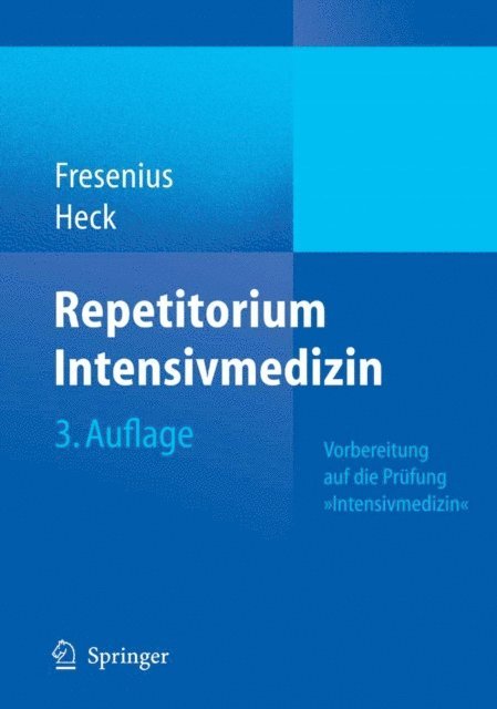 Michael Heck, Michael Fresenius - Repetitorium Intensivmedizin, E-bok