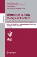 Information Security Theory and Practices. Smart Cards, Mobile and Ubiquitous Computing Systems