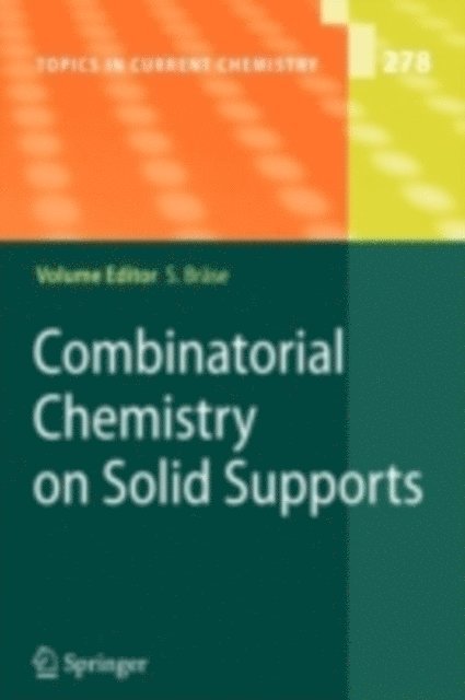 Stefan Braese - Combinatorial Chemistry on Solid Supports, E-bok