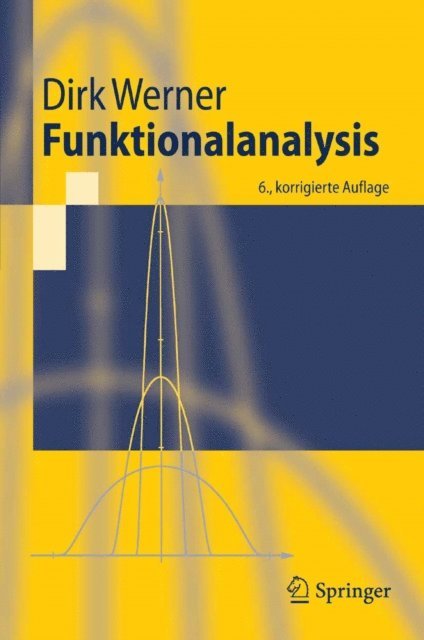Dirk Werner - Funktionalanalysis, E-bok