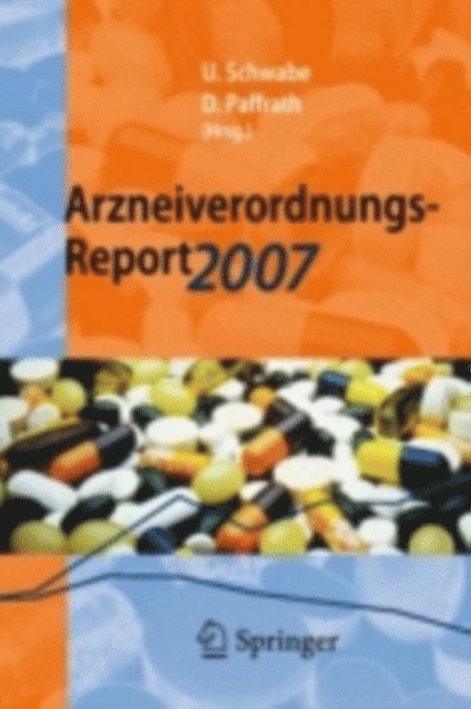 Dieter Paffrath, Ulrich Schwabe - Arzneiverordnungs-Report 2007, E-bok