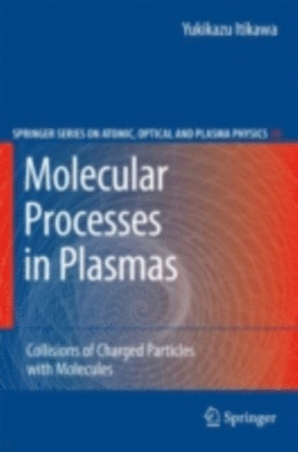 Yukikazu Itikawa - Molecular Processes in Plasmas, E-bok