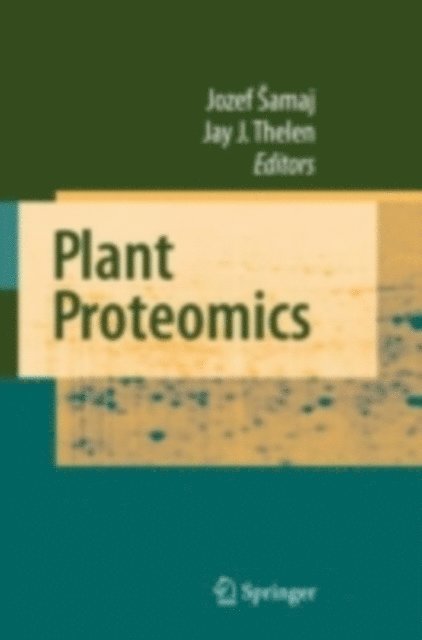 Jay J. Thelen, Jozef Samaj - Plant Proteomics, E-bok