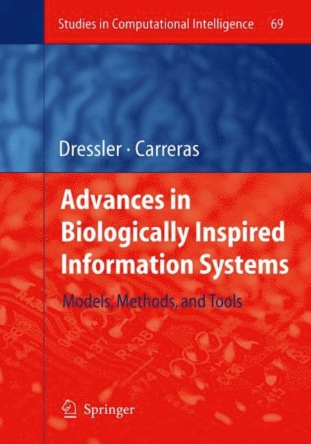 Iacopo Carreras, Falko Dressler - Advances in Biologically Inspired Information Systems, E-bok
