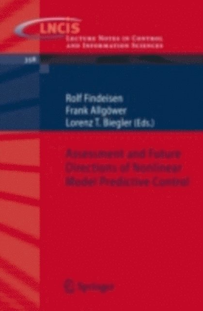 Lorenz Biegler, Frank Allgower, Rolf Findeisen - Assessment and Future Directions of Nonlinear Model Predictive Control, E-bok