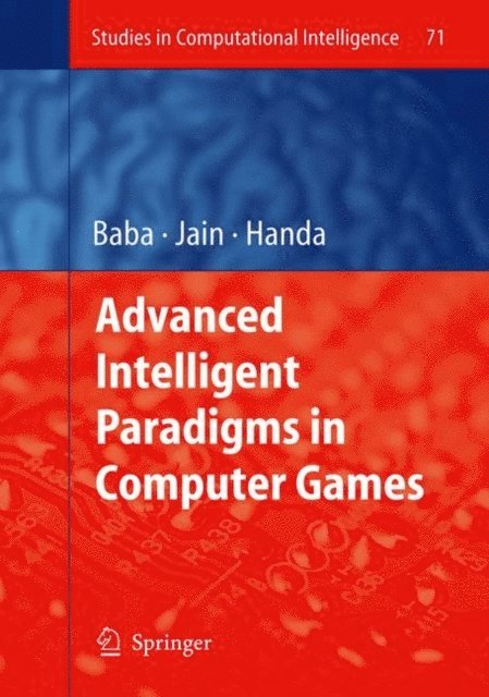 Hisashi Handa, Norio Baba - Advanced Intelligent Paradigms in Computer Games, E-bok