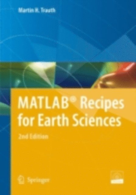 Martin Trauth - MATLAB(R) Recipes for Earth Sciences, E-bok