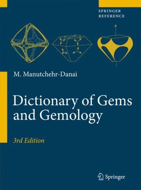 Mohsen Manutchehr-Danai - Dictionary of Gems and Gemology, E-bok