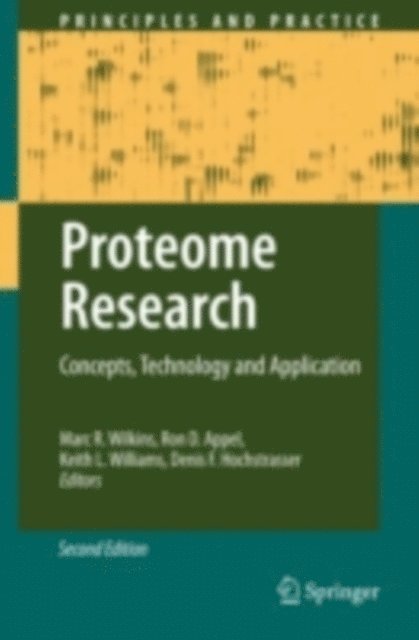 D.F. Hochstrasser, K.L. Williams, R.D. Appel, M.R. Wilkins - Proteome Research, E-bok