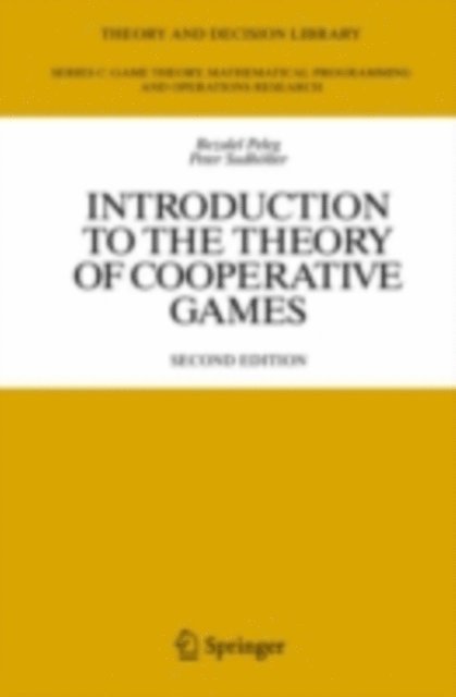 Peter Sudholter, Bezalel Peleg - Introduction to the Theory of Cooperative Games, E-bok