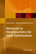 Advances in Metaheuristics for Hard Optimization