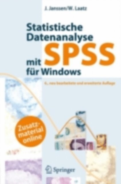 Wilfried Laatz, Jurgen Janssen - Statistische Datenanalyse mit SPSS für Windows, E-bok