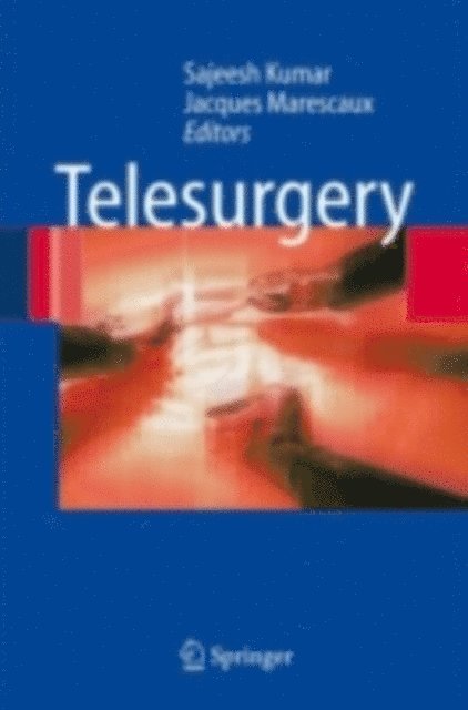 Jacques Marescaux, Sajeesh Kumar - Telesurgery, E-bok
