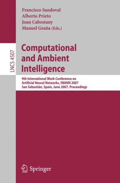 Manuel Grana, Joan Cabestany, Alberto Prieto, Francisco Sandoval - Computational and Ambient Intelligence, E-bok