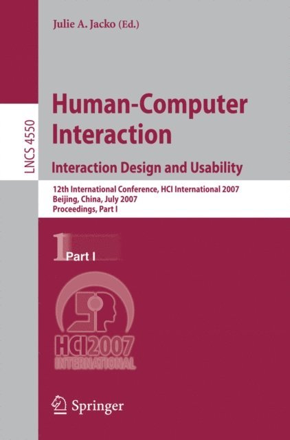 Julie A. Jacko - Human-Computer Interaction. Interaction Design and Usability, E-bok