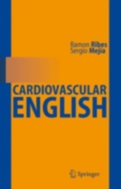 Sergio Mejia Viana, Ramon Ribes - Cardiovascular English, E-bok