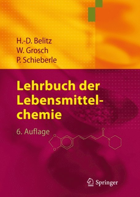 Peter Schieberle, Werner Grosch, H.-D. Belitz - Lehrbuch der Lebensmittelchemie, E-bok