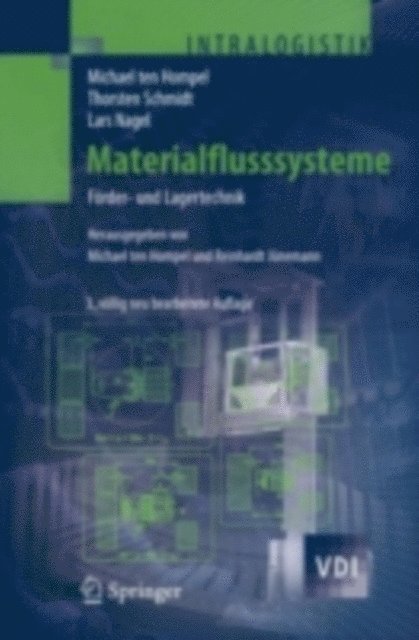 Lars Nagel, Thorsten Schmidt, Michael Hompel, Reinhardt Junemann, Michael ten Hompel - Materialflusssysteme, E-bok