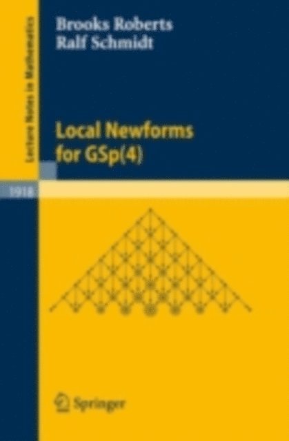 Ralf Schmidt, Brooks Roberts - Local Newforms for GSp(4), E-bok