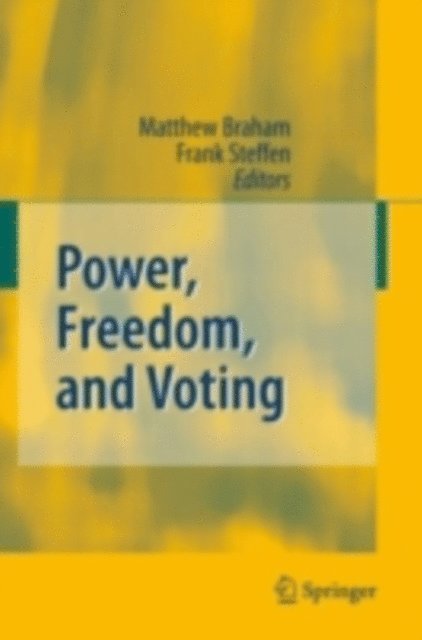 Frank Steffen, Matthew Braham - Power, Freedom, and Voting, E-bok