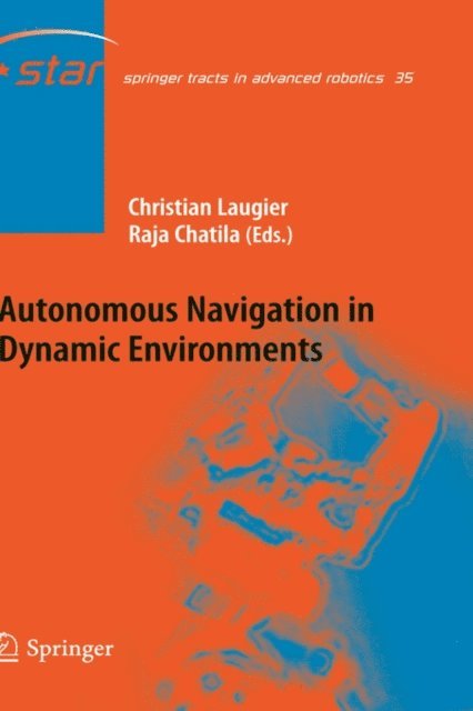 Raja Chatila, Christian Laugier - Autonomous Navigation in Dynamic Environments, E-bok