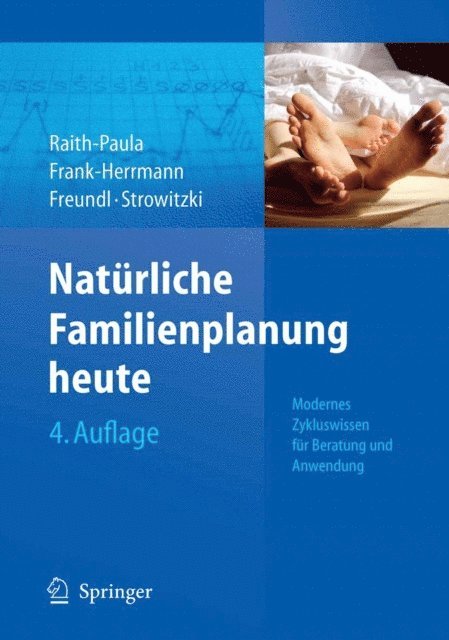 Thomas Strowitzki, Gunter Freundl, Petra Frank-Herrmann, Elisabeth Raith-Paula - Natürliche Familienplanung heute, E-bok
