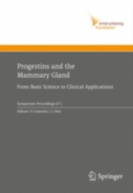 Christiane Otto, Orla M. Conneely - Progestins and the Mammary Gland, E-bok