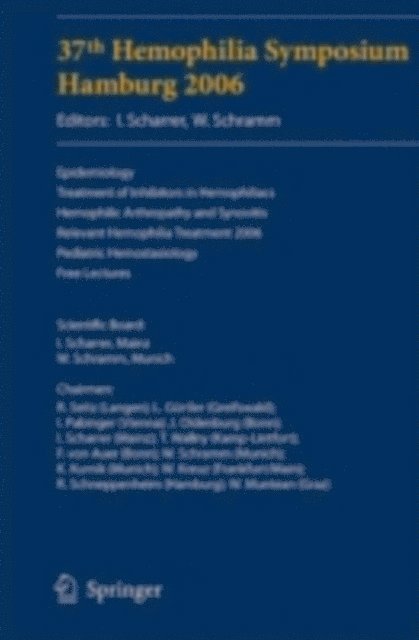 Wolfgang Schramm, I. Scharrer - 37th Hemophilia Symposium Hamburg 2006, E-bok