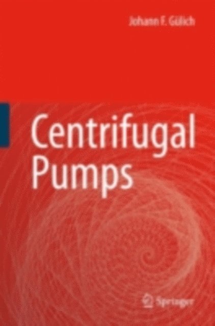 Johann Friedrich Gulich - Centrifugal Pumps, E-bok