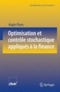 Optimisation et contrÿle stochastique appliqués ÿ la finance