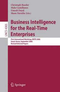 Business Intelligence for the Real-Time Enterprises