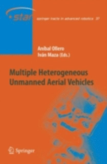 Ivan Maza, Anibal Ollero - Multiple Heterogeneous Unmanned Aerial Vehicles, E-bok