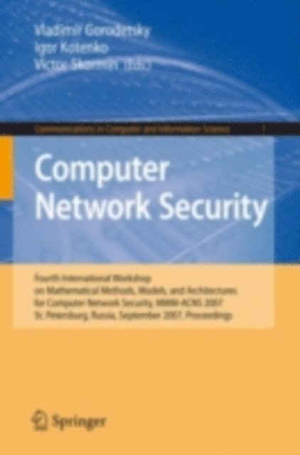 Victor A. Skormin, Igor Kotenko, Vladimir Gorodetsky - Computer Network Security, E-bok