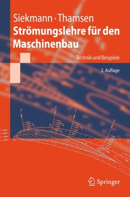 Paul Uwe Thamsen, Helmut E. Siekmann - Strömungslehre für den Maschinenbau, E-bok. Tillgänglighet: Lägg i varukorg