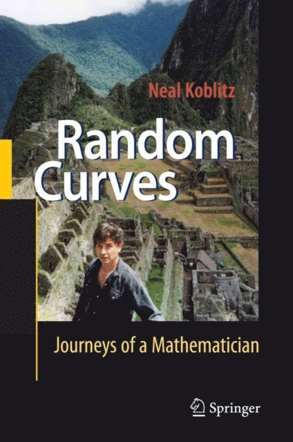 Neal Koblitz - Random Curves, E-bok