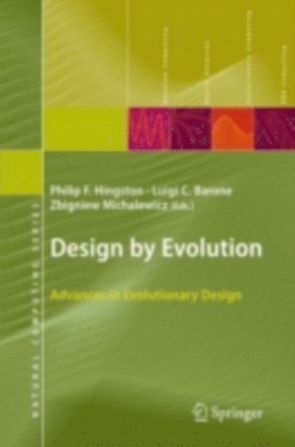 Zbigniew Michalewicz, Luigi C. Barone, Philip F. Hingston - Design by Evolution, E-bok