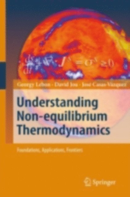 David Jou, Georgy Lebon - Understanding Non-equilibrium Thermodynamics, E-bok