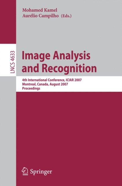 Aurelio Campilho, Mohamed Kamel - Image Analysis and Recognition, E-bok