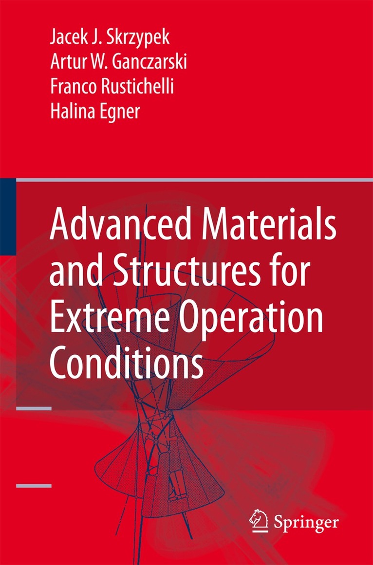 Advanced Materials and Structures for Extreme Operating Conditions