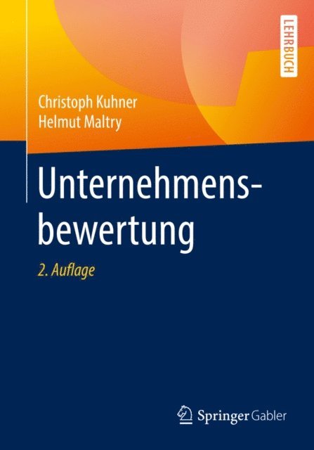 Helmut Maltry, Christoph Kuhner - Unternehmensbewertung, E-bok