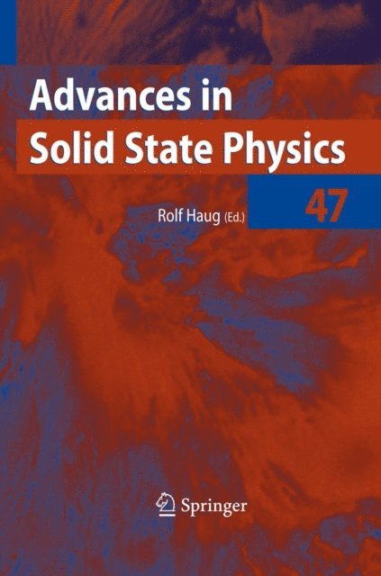 Rolf Haug - Advances in Solid State Physics 47, E-bok