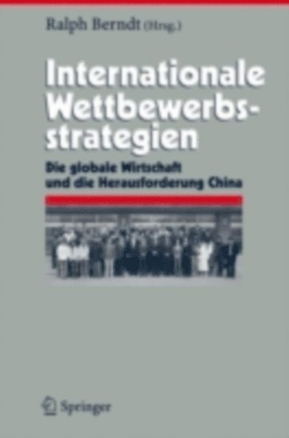 Ralph Berndt - Internationale Wettbewerbsstrategien, E-bok