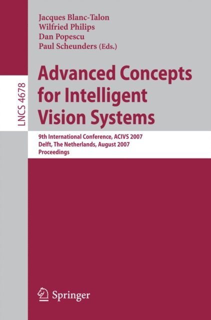 Paul Scheunders, Dan Popescu, Wilfried Philips - Advanced Concepts for Intelligent Vision Systems, E-bok