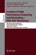 Frontiers of High Performance Computing and Networking - ISPA 2007 Workshops