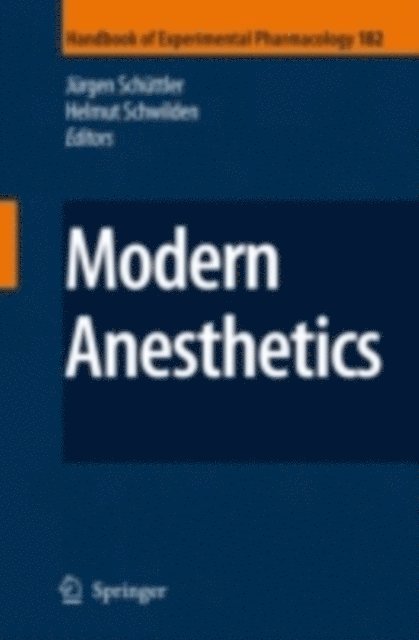 Helmut Schwilden, Jurgen Schuttler - Modern Anesthetics, E-bok