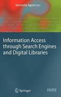 Information Access through Search Engines and Digital Libraries