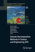 Domain Decomposition Methods in Science and Engineering XVII