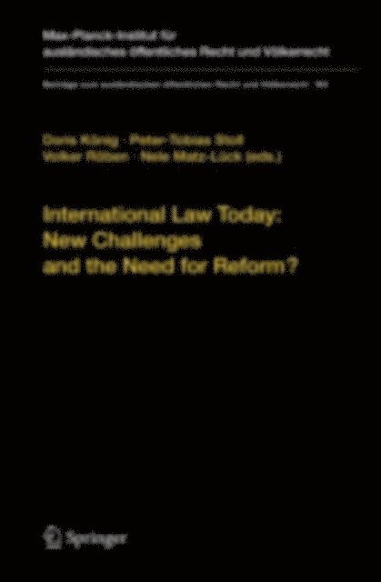Nele Matz-Luck, Volker Roben, Peter-Tobias Stoll, Doris Konig - International Law Today: New Challenges and the Need for Reform?, E-bok