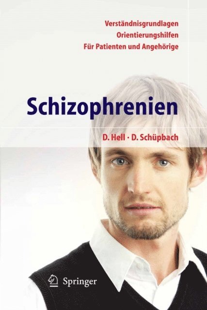 Daniel Schupbach, Daniel Hell - Schizophrenien, E-bok