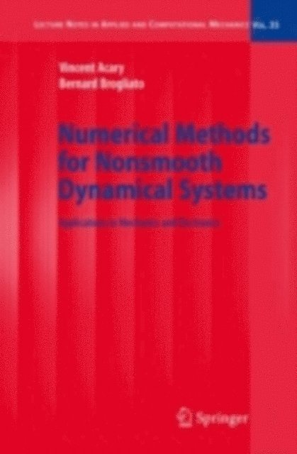 Bernard Brogliato, Vincent Acary - Numerical Methods for Nonsmooth Dynamical Systems, E-bok